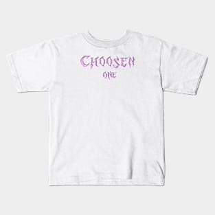 Choosen one Kids T-Shirt